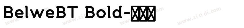 BelweBT Bold字体转换 BelweBT Bold字体转换